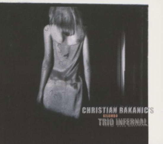 Cover for Bakanic Christian Trio Infernal · Christian Bakanic (CD) (2012)