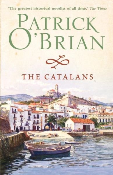 Cover for Patrick Oâ€™Brian · The Catalans (Taschenbuch) [Epub edition] (2009)