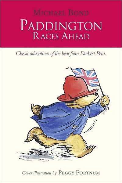 Cover for Michael Bond · Paddington Races Ahead (Paperback Bog) [Edition edition] (2013)