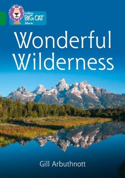 Cover for Gill Arburthnott · Wonderful Wilderness: Band 15/Emerald - Collins Big Cat (Paperback Book) (2017)