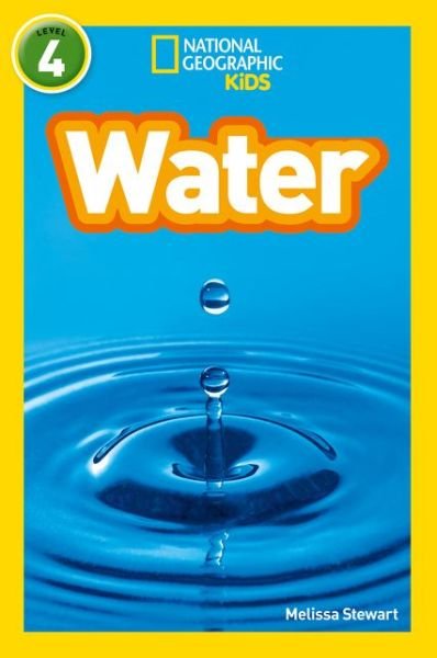 Cover for Melissa Stewart · Water: Level 4 - National Geographic Readers (Taschenbuch) (2017)