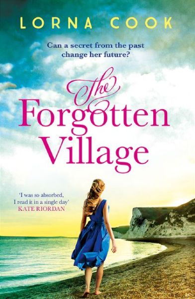 Cover for Lorna Cook · The Forgotten Village The No.1 bestselling gripping, heartwrenching page-turner (Paperback Book) (2019)