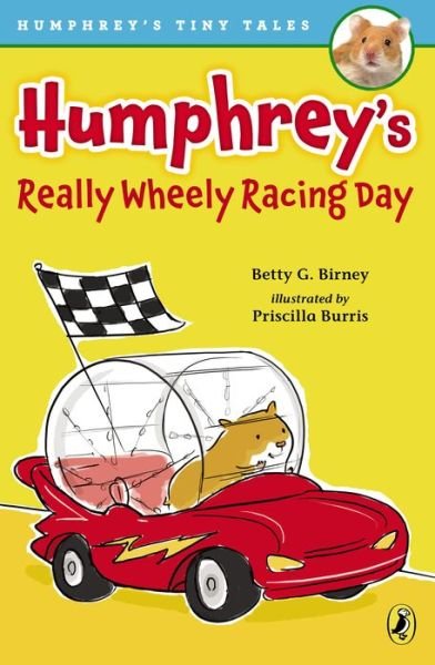 Cover for Betty G. Birney · Humphrey's Really Wheely Racing Day (Humphrey's Tiny Tales) (Paperback Book) (2014)