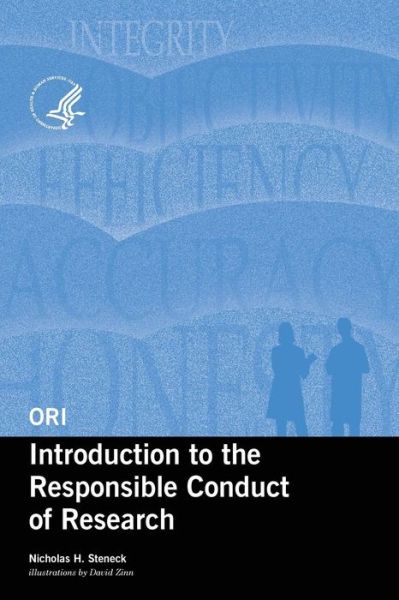 Cover for Steneck, Nicholas H (University of Michigan USA) · Ori Introduction to the Responsible Conduct of Research, 2004 (Revised) (Paperback Book) [Revised edition] (2004)