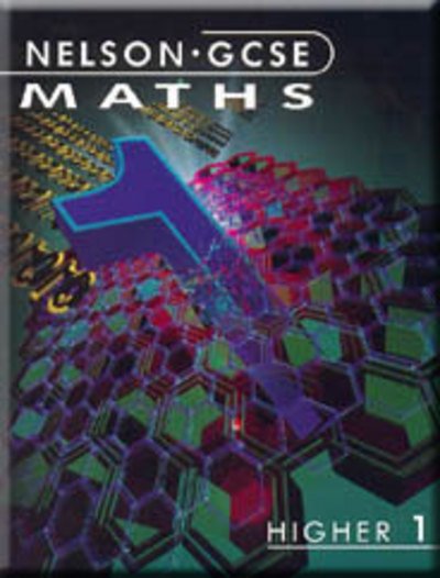 Nelson Gcse Maths Higher 1 Students Book - Wendy Fisher - Books - Thomas Nelson Publishers - 9780174314851 - November 1, 2000