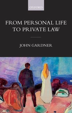 Cover for Gardner, John (University of Oxford) · From Personal Life to Private Law (Taschenbuch) (2019)