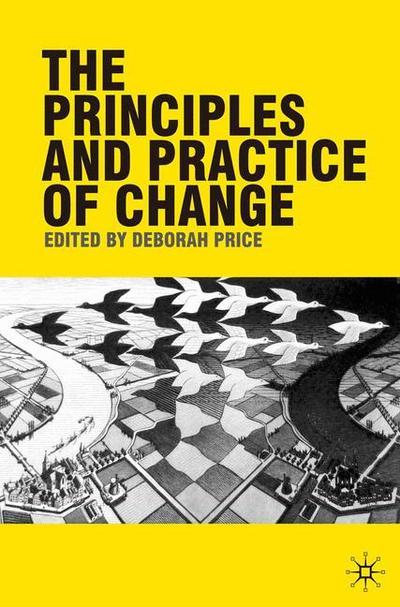 Cover for Deborah Price · The Principles and Practice of Change (Paperback Book) (2009)