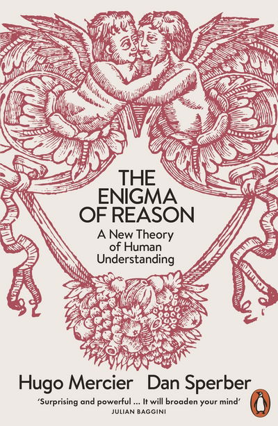 Dan Sperber · The Enigma of Reason: A New Theory of Human Understanding (Paperback Book) (2018)