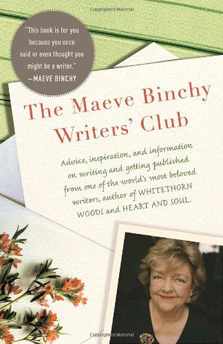Cover for Maeve Binchy · The Maeve Binchy Writers' Club (Paperback Book) (2010)