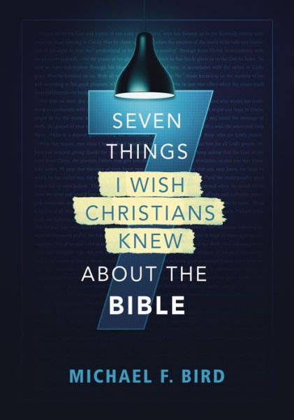 Cover for Michael F. Bird · Seven Things I Wish Christians Knew about the Bible (Paperback Book) (2021)