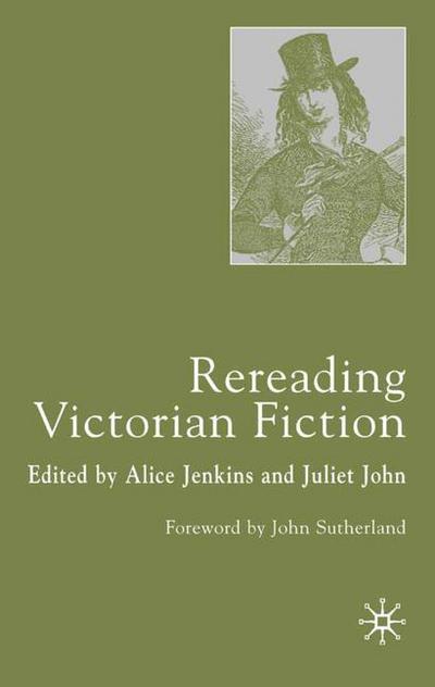 Rereading Victorian Fiction (Paperback Book) (1999)