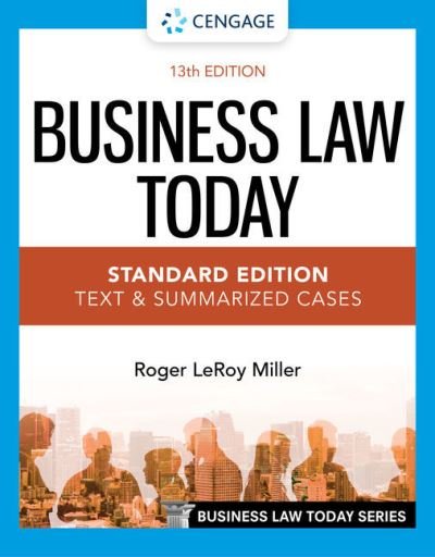 Cover for Miller, Roger (Institute for University Studies, Arlington, Texas) · Business Law Today - Standard Edition: Text &amp; Summarized Cases (Paperback Bog) (2021)