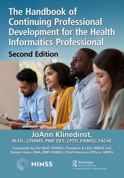 Cover for JoAnn Klinedinst · The Handbook of Continuing Professional Development for the Health Informatics Professional - HIMSS Book Series (Hardcover Book) (2022)