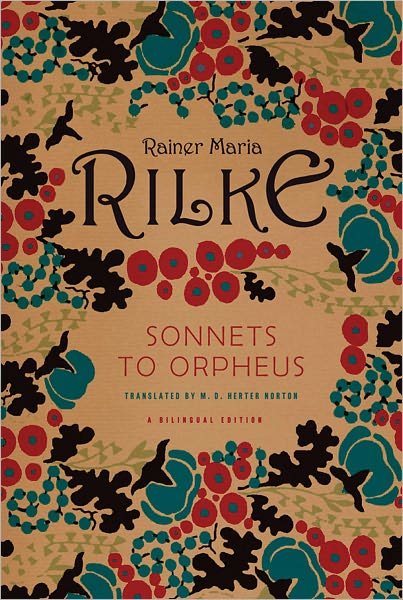 Sonnets to Orpheus - Rainer Maria Rilke - Books - WW Norton & Co - 9780393328851 - May 19, 2006
