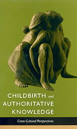 Cover for Robbie E. Davis-Floyd · Childbirth and Authoritative Knowledge: Cross-Cultural Perspectives (Paperback Book) (1997)