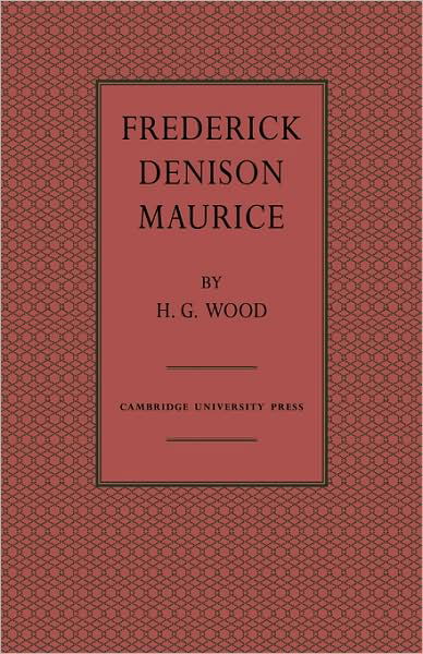 Cover for H. G. Wood · Frederick Denison Maurice (Taschenbuch) (2008)
