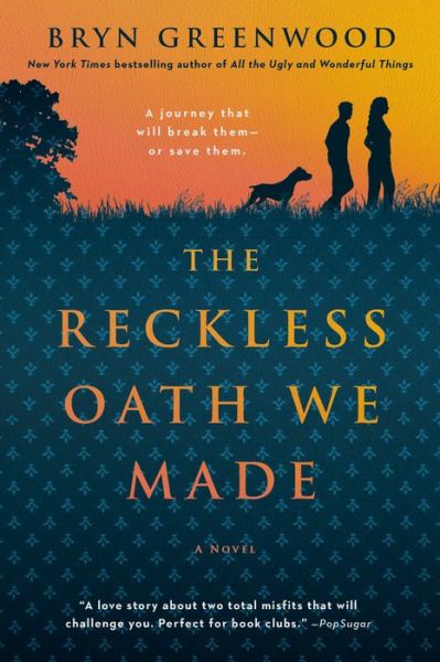 The Reckless Oath We Made - Bryn Greenwood - Books - Penguin Publishing Group - 9780525541851 - August 25, 2020