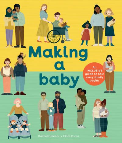 Making a Baby - Rachel Greener - Books - Dial Books - 9780593324851 - June 22, 2021