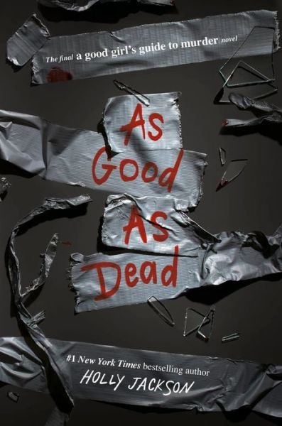 Cover for Holly Jackson · As Good as Dead: The Finale to A Good Girl's Guide to Murder - A Good Girl's Guide To Murder (Gebundenes Buch) (2021)