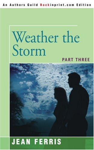 Cover for Jean Ferris · Weather the Storm: Part Three (American Dreams) (Paperback Book) (2005)