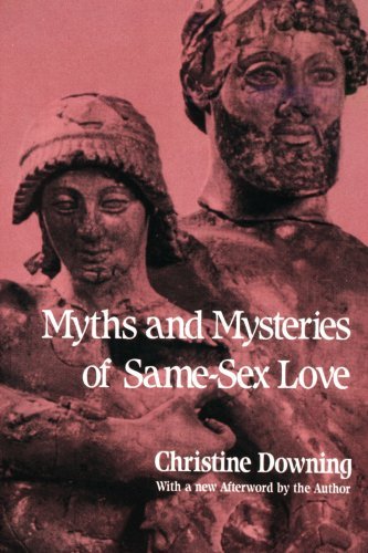 Cover for Christine Downing · Myths and Mysteries of Same-sex Love (Paperback Book) (2006)