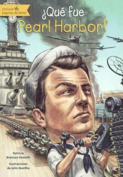 Cover for Patricia Brennan Demuth · Que Fue Pearl Harbor? (Hardcover Book) (2016)