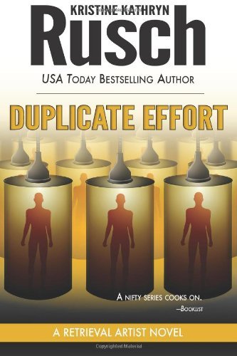 Cover for Kristine Kathryn Rusch · Duplicate Effort: a Retrieval Artist Novel (Paperback Book) (2012)