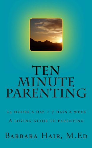 Cover for Barbara Hair · Ten Minute Parenting (Paperback Book) (2013)