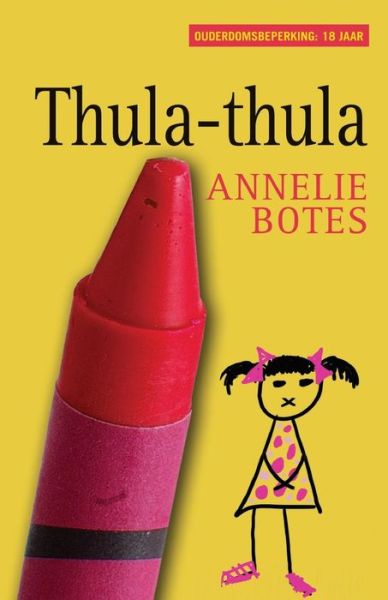 Cover for Annelie Botes · Thula-thula (Taschenbuch) [Afrikaans edition] (2009)