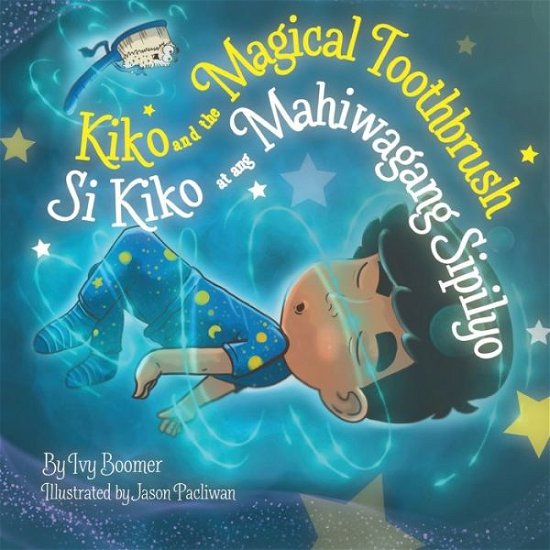 Cover for Ivy Boomer · Kiko and the Magical Toothbrush (Paperback Bog) (2021)