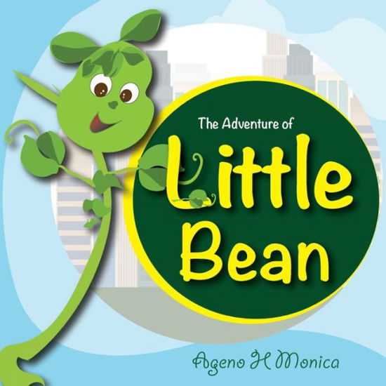 Cover for Ageno H Monica · The Adventure of Little Bean (Pocketbok) (2021)