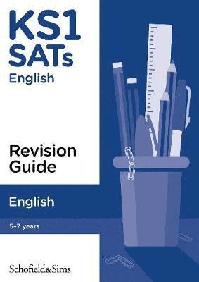 KS1 SATs English Revision Guide - Schofield & Sims - Books - Schofield & Sims Ltd - 9780721714851 - January 31, 2020