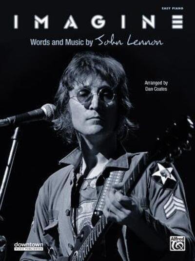 Imagine - John Lennon - Boeken - Alfred Music - 9780739098851 - 1 juni 2013