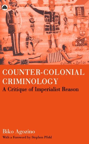 Cover for Biko Agozino · Counter-Colonial Criminology: A Critique of Imperialist Reason (Paperback Bog) (2003)