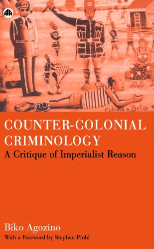 Cover for Biko Agozino · Counter-Colonial Criminology: A Critique of Imperialist Reason (Paperback Bog) (2003)