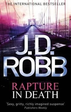 Rapture In Death - In Death - J. D. Robb - Bücher - Little, Brown Book Group - 9780749956851 - 7. April 2011
