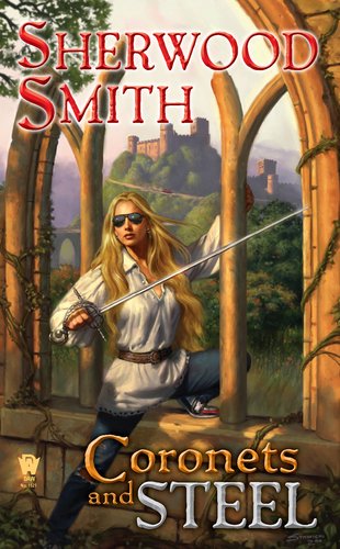 Cover for Sherwood Smith · Coronets and Steel (Paperback Book) (2011)