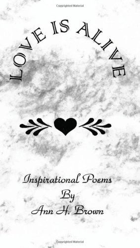 Cover for Ann H. Brown · Love is Alive (Pocketbok) (2001)