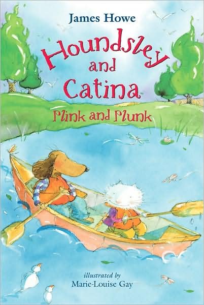 Cover for James Howe · Houndsley and Catina Plink and Plunk: Candlewick Sparks (Gebundenes Buch) (2009)