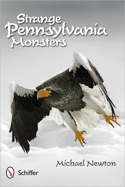 Cover for Michael Newton · Strange Pennsylvania Monsters (Taschenbuch) (2012)