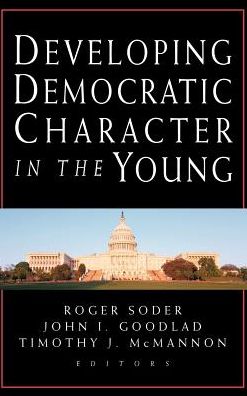 Cover for R Soder · Developing Democratic Character in the Young (Hardcover Book) (2001)