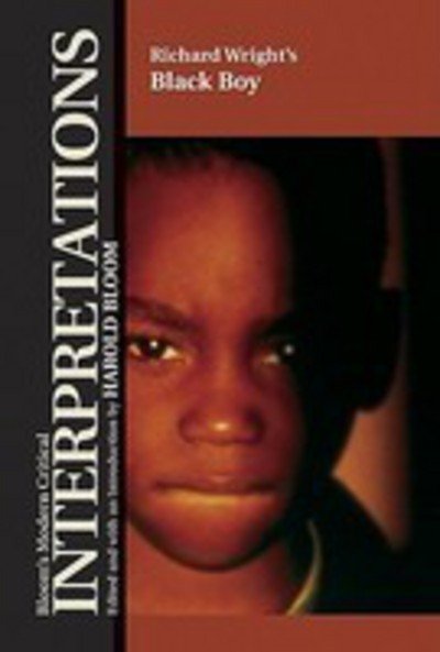 Cover for Richard Wright · Black Boy - Modern Critical Interpretations (Hardcover Book) (2006)