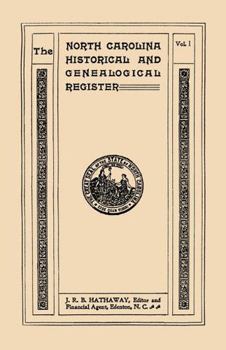 Cover for James Robert Bent Hathaway · The North Carolina Historical and Genealogical. Register. Eleven Numbers Bound in Three Volumes. Volume I (Paperback Book) (2010)