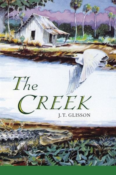 The Creek - J.T. Glisson - Bücher - University Press of Florida - 9780813011851 - 19. Mai 1993