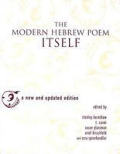 Cover for Stanley Burnshaw · The Modern Hebrew Poem Itself (Paperback Book) [Second edition] (2003)