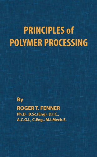 Cover for Roger T. Fenner · Principles of Polymer Processing (Hardcover Book) [1st American Ed edition] (1980)