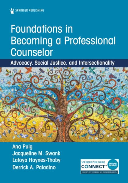 Cover for Ana Puig · Foundations in Becoming a Professional Counselor: Advocacy, Social Justice, and Intersectionality (Paperback Book) (2022)