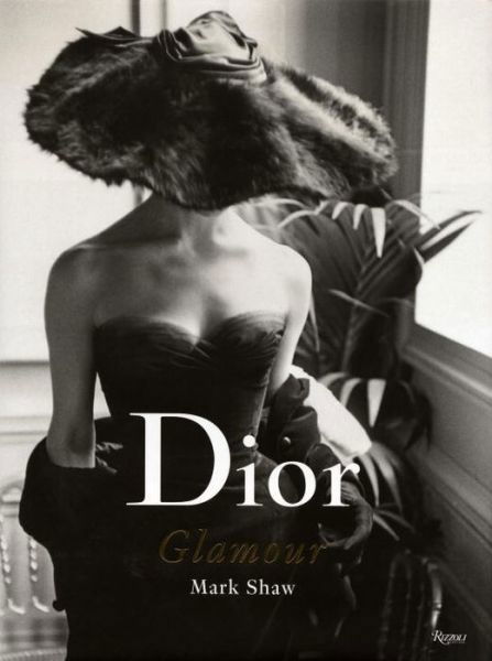 Cover for Mark Shaw · Dior Glamour: 1952-1962 (Inbunden Bok) (2013)