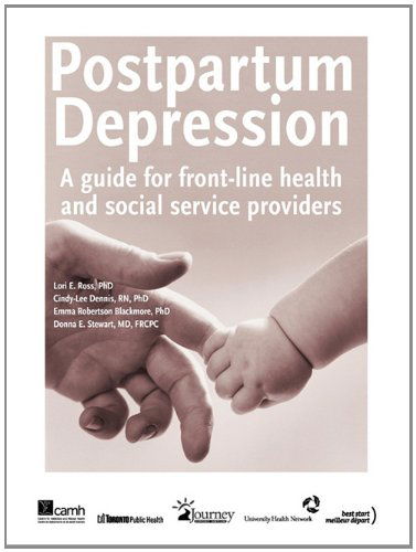 Cover for Emma Robertson Blackmore · Postpartum Depression: a Guide for Front-line Health and Social Service Providers (Paperback Book) (2005)