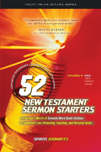 Cover for Dr. Spiros Zodhiates · 52 New Testament Sermon Starters Book One (Pulpit Helps Outline Series) (Paperback Book) [First Edition, Revised, Formerly Exegetical Preaching Volume One edition] (2001)